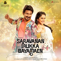 Saravanan Irukka Bayamaen Album Poster