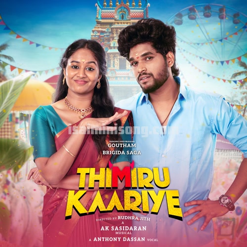 Thimirukaariye Album Poster